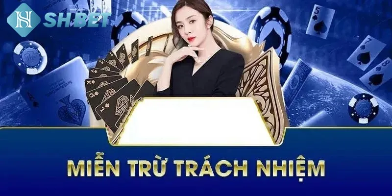 Miễn trừ trách nhiệm